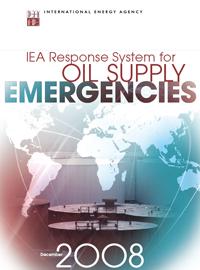 Oil Supply Emergencies and the IEA Response System